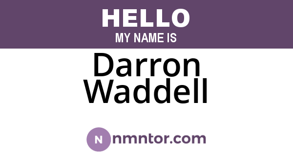 Darron Waddell