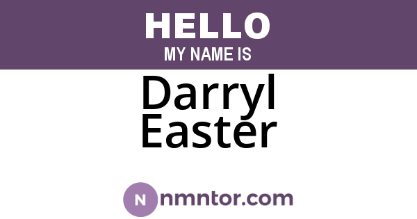 Darryl Easter
