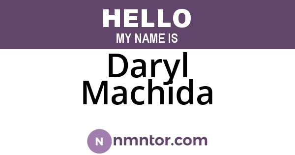 Daryl Machida