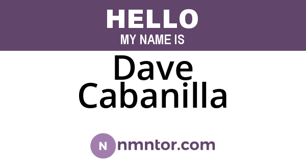 Dave Cabanilla