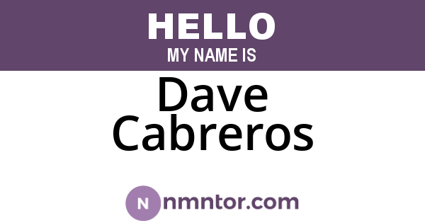 Dave Cabreros