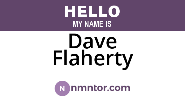Dave Flaherty