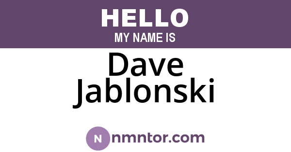 Dave Jablonski