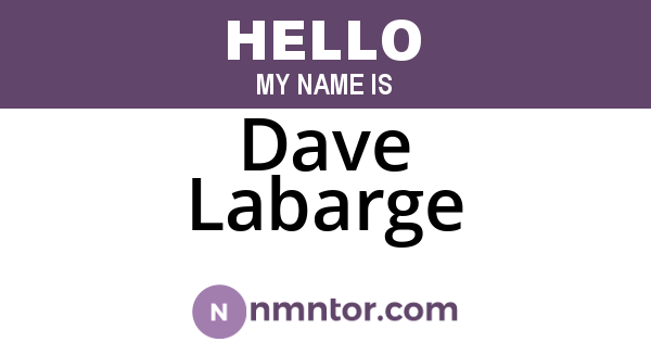 Dave Labarge