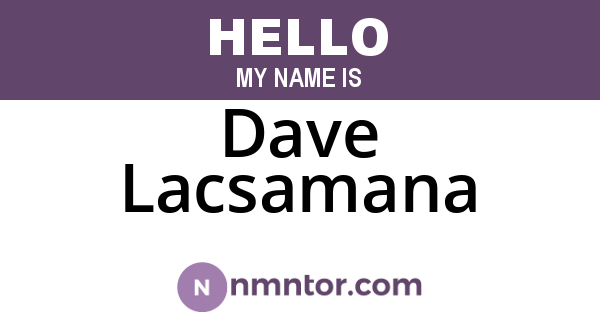 Dave Lacsamana
