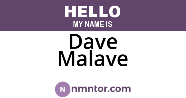 Dave Malave