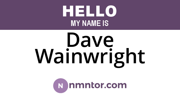 Dave Wainwright