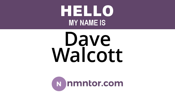 Dave Walcott