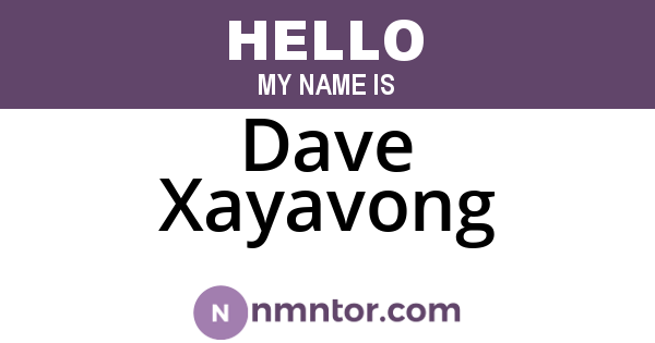 Dave Xayavong