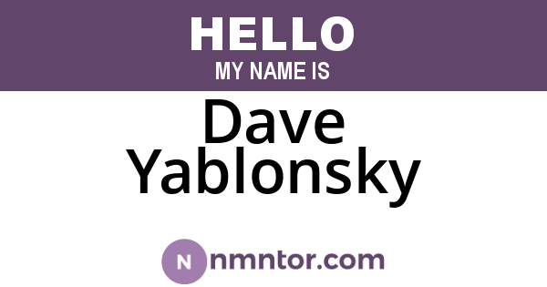 Dave Yablonsky