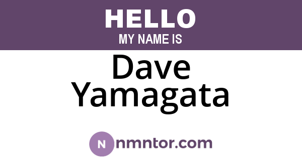 Dave Yamagata
