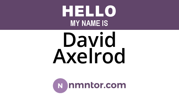 David Axelrod