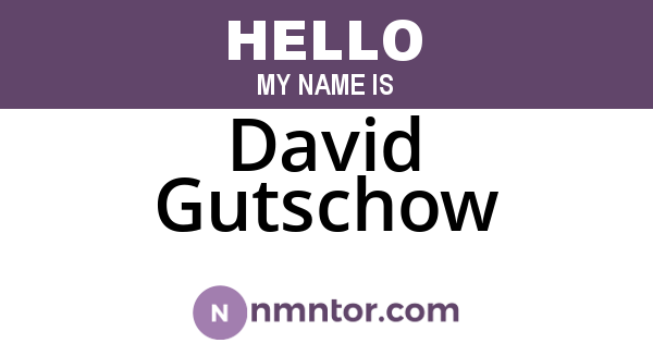 David Gutschow