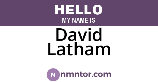 David Latham