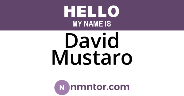 David Mustaro