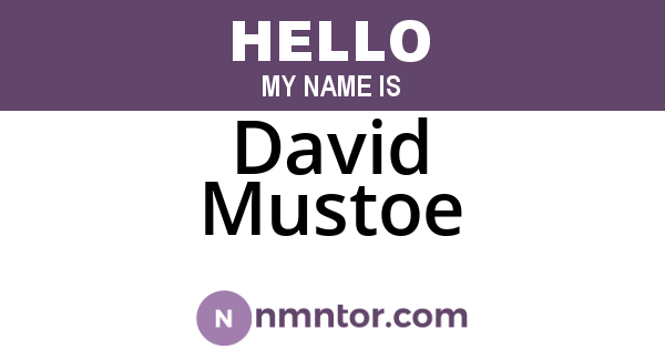 David Mustoe