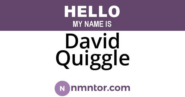 David Quiggle