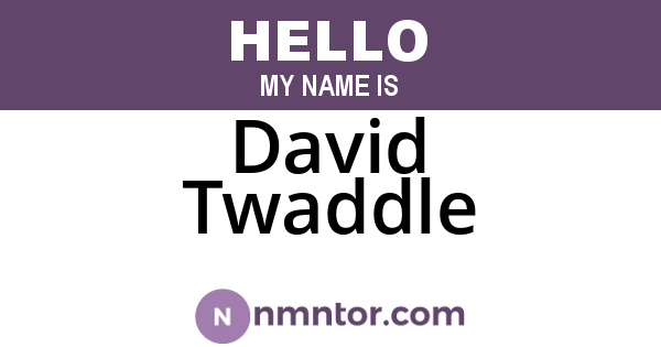 David Twaddle