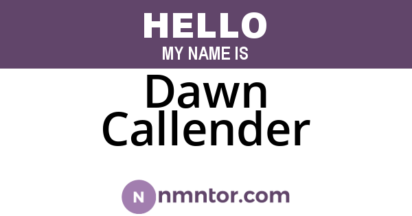 Dawn Callender