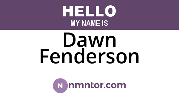 Dawn Fenderson