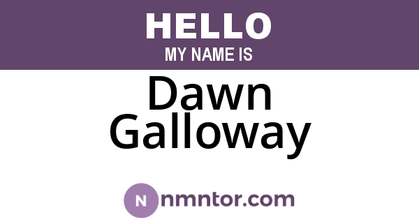 Dawn Galloway