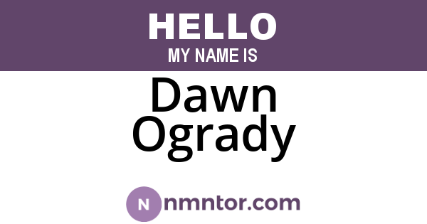 Dawn Ogrady