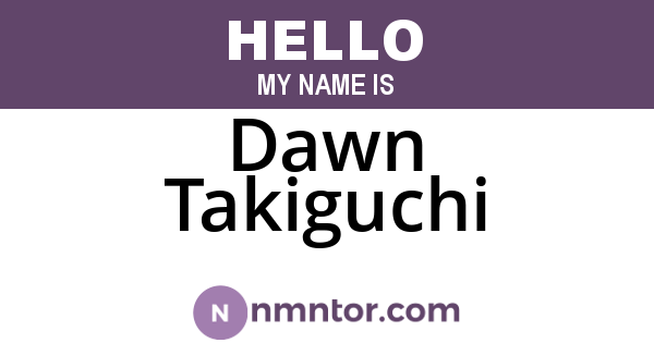 Dawn Takiguchi