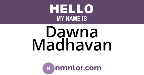Dawna Madhavan