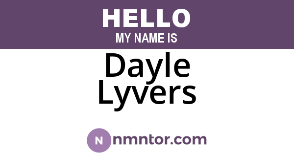 Dayle Lyvers