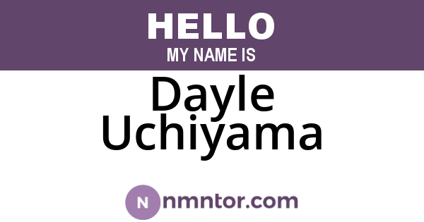 Dayle Uchiyama