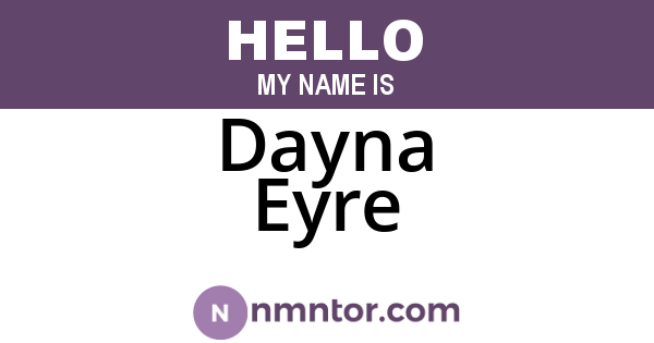 Dayna Eyre