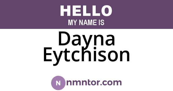 Dayna Eytchison