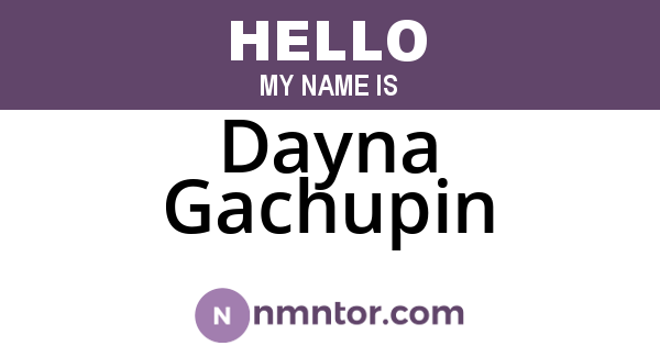Dayna Gachupin