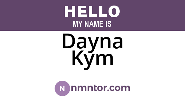 Dayna Kym