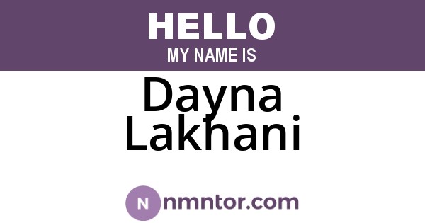 Dayna Lakhani