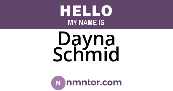 Dayna Schmid