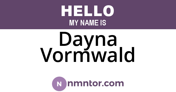 Dayna Vormwald