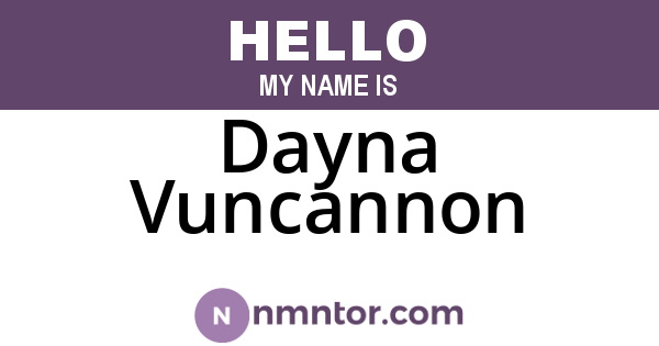 Dayna Vuncannon