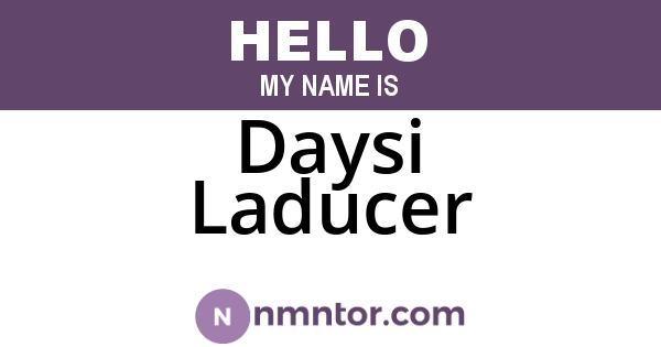 Daysi Laducer