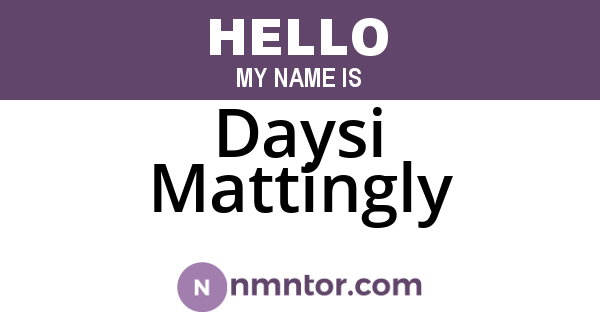 Daysi Mattingly