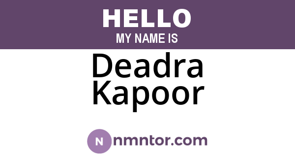Deadra Kapoor