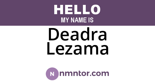 Deadra Lezama