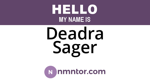 Deadra Sager