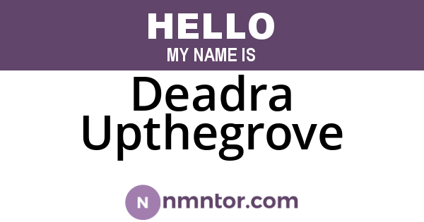 Deadra Upthegrove