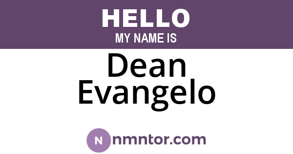 Dean Evangelo