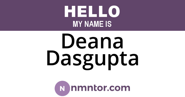 Deana Dasgupta