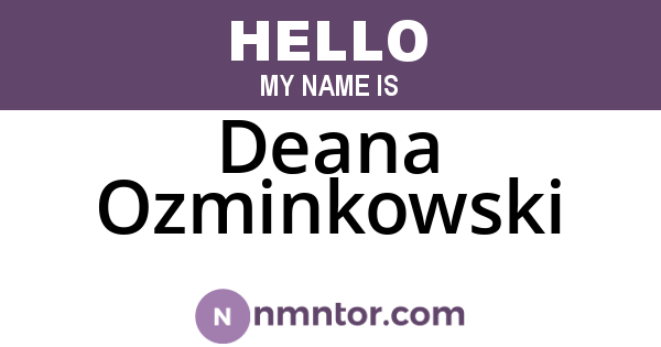 Deana Ozminkowski