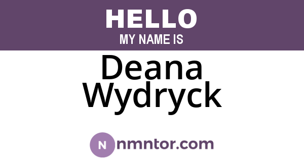 Deana Wydryck