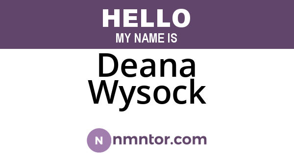 Deana Wysock