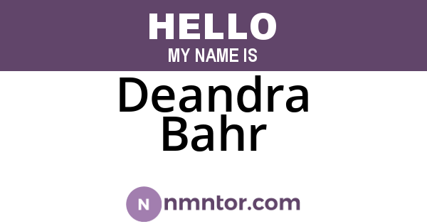 Deandra Bahr